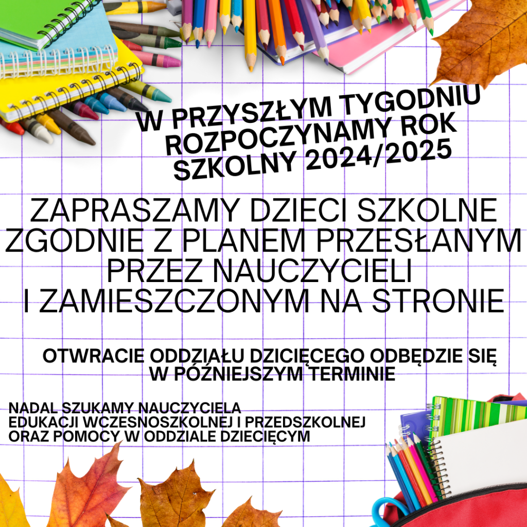 Rozpoczynamy rok szkolny 2024/2025